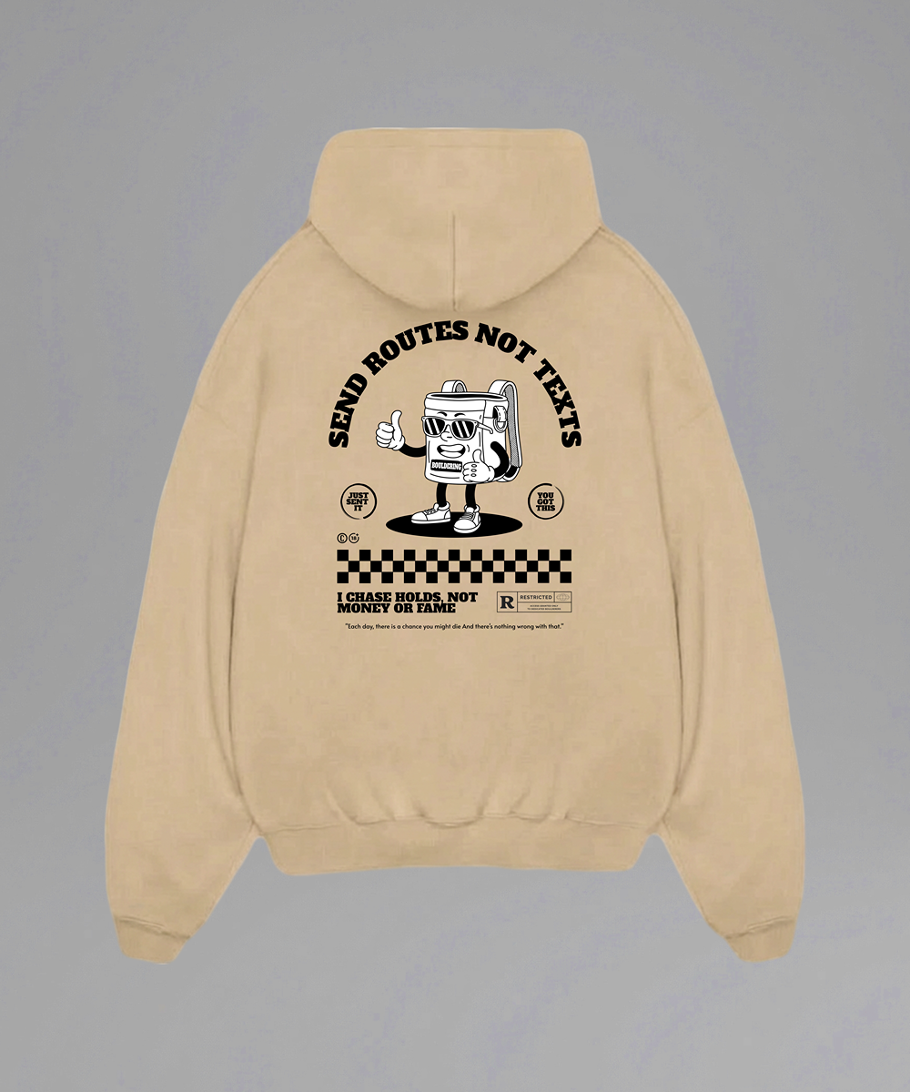 Send Routes Not Texts Hoodie