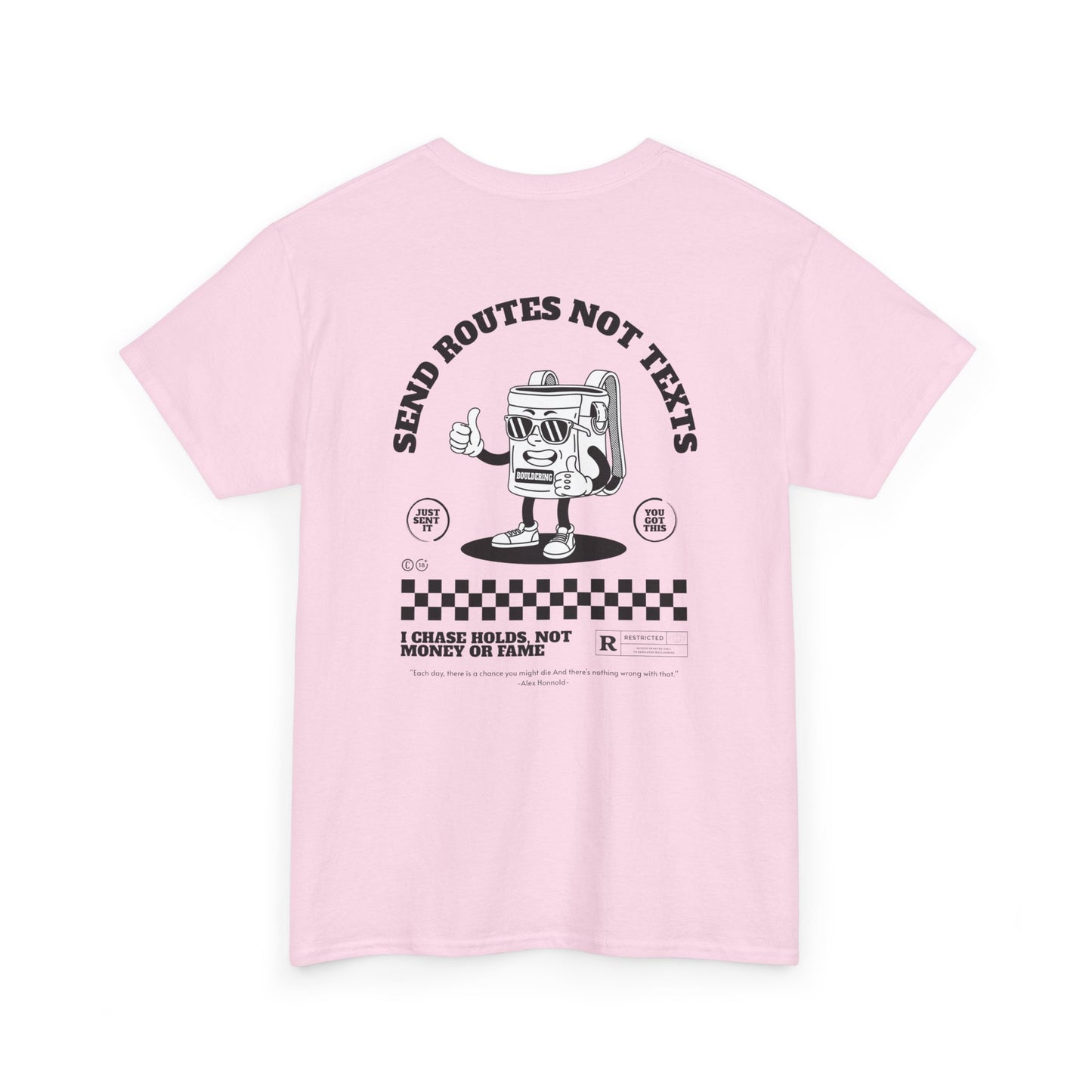 Climbing T-Shirt - Send Boulder Not Texts