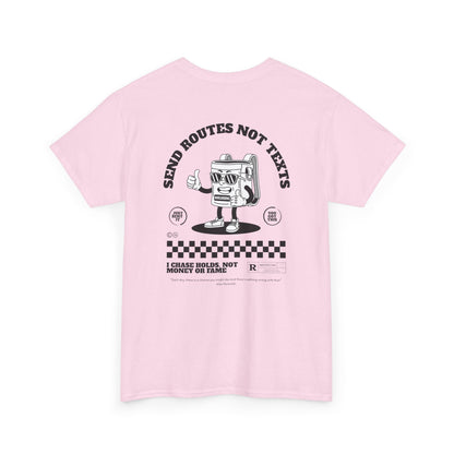 Climbing T-Shirt - Send Boulder Not Texts