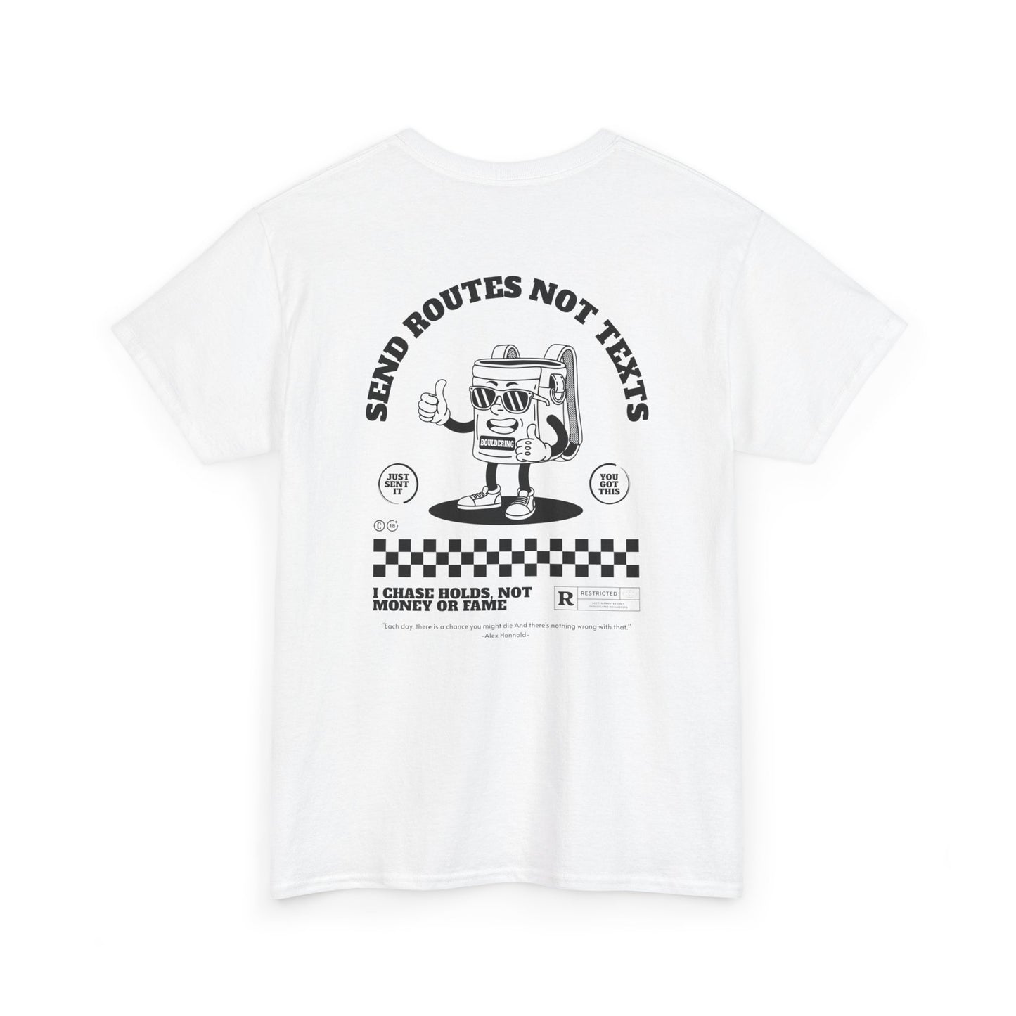 Climbing T-Shirt - Send Boulder Not Texts