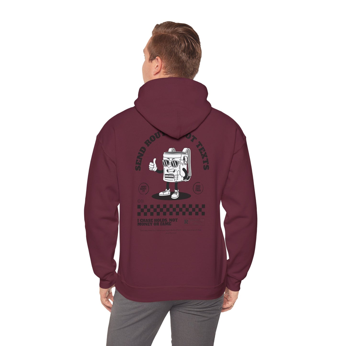 Climbing Hoodie - Send Boulder Not Texts
