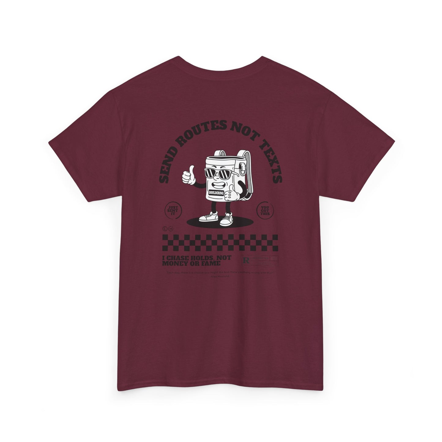 Climbing T-Shirt - Send Boulder Not Texts