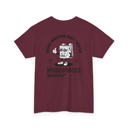 Climbing T-Shirt - Send Boulder Not Texts