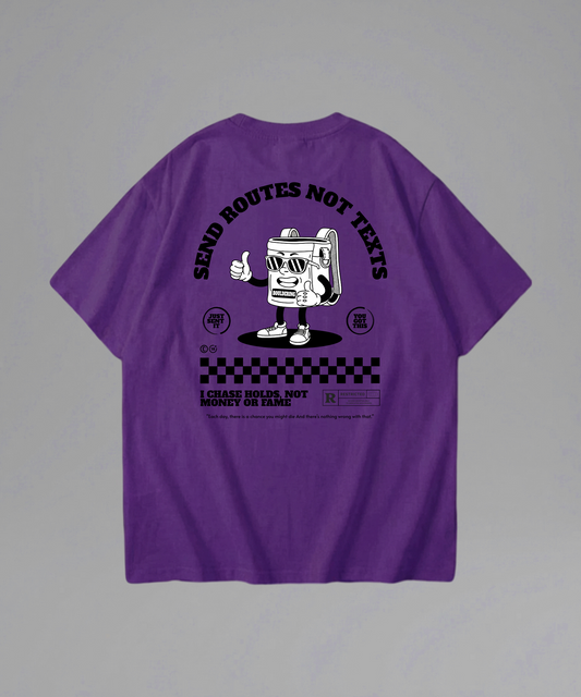 Sent Routes Not Texts Shirt