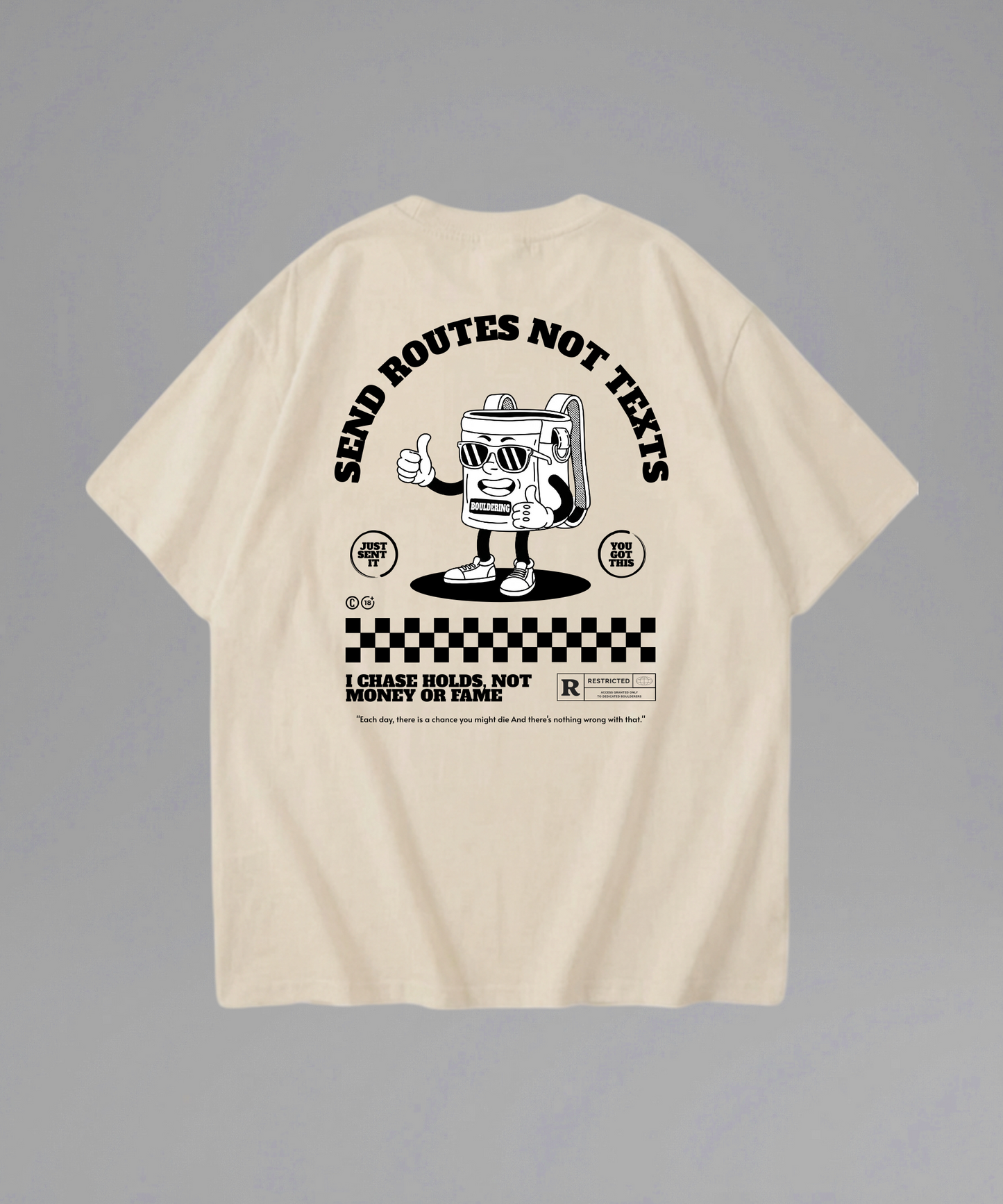Sent Routes Not Texts Shirt