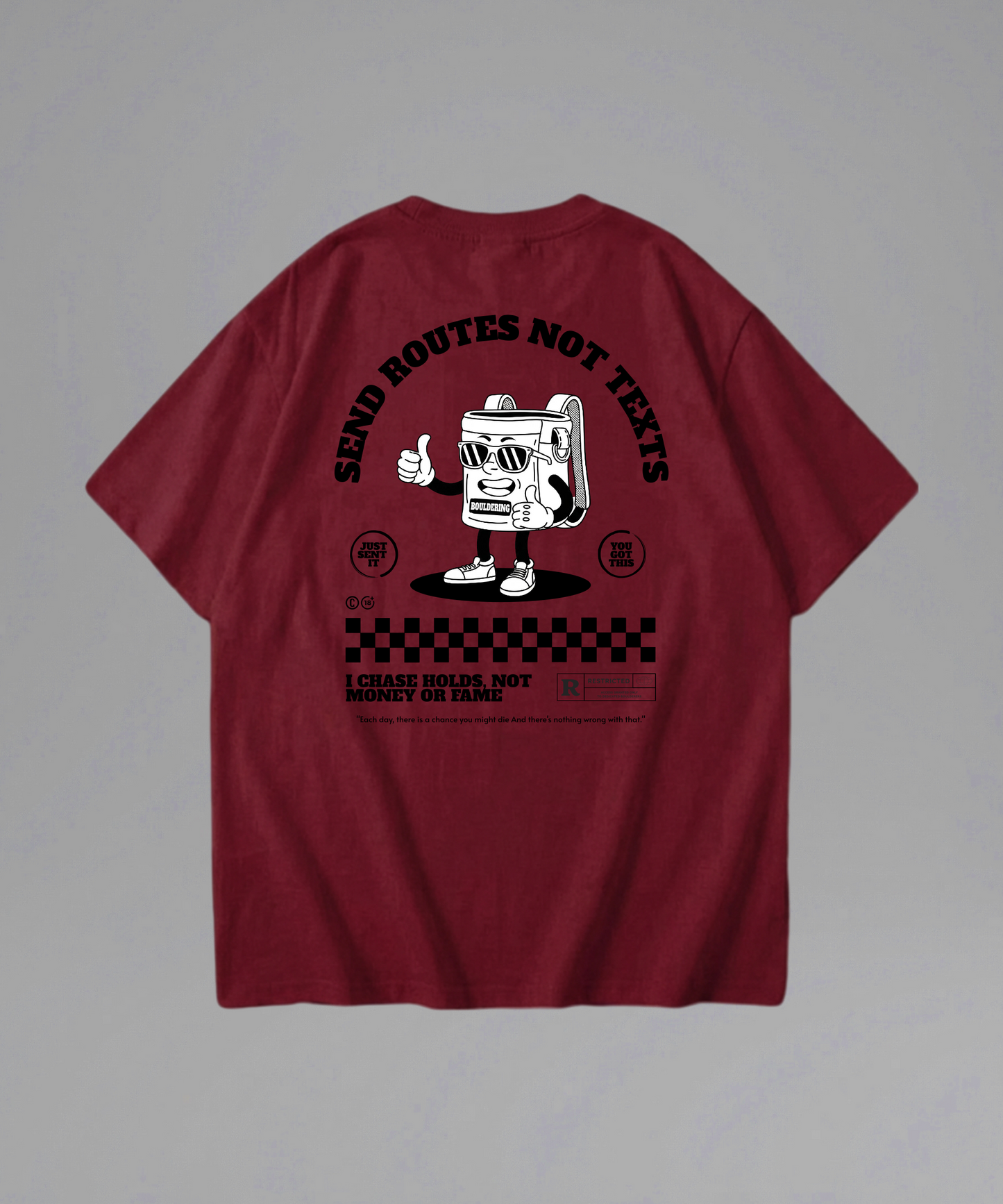 Sent Routes Not Texts Shirt
