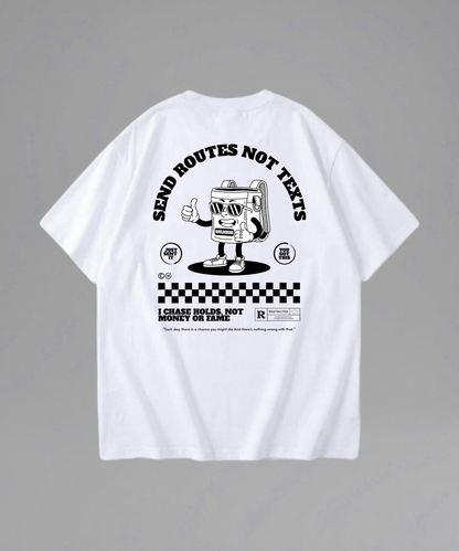 Sent Routes Not Texts Shirt
