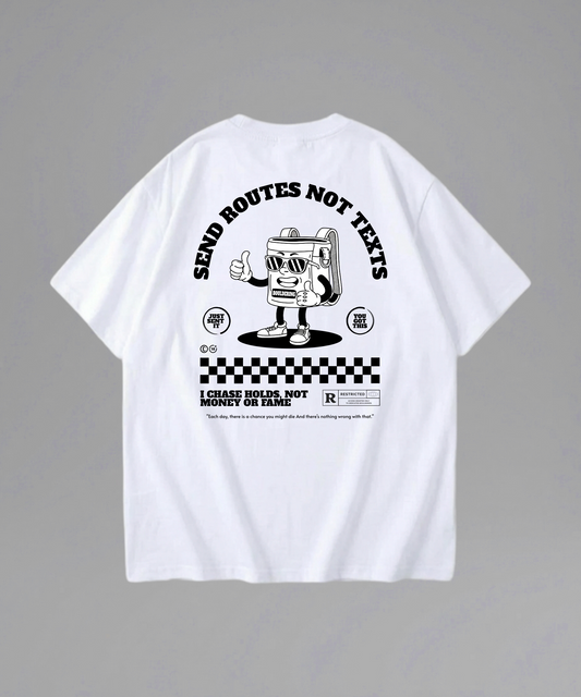 Sent Routes Not Texts Shirt