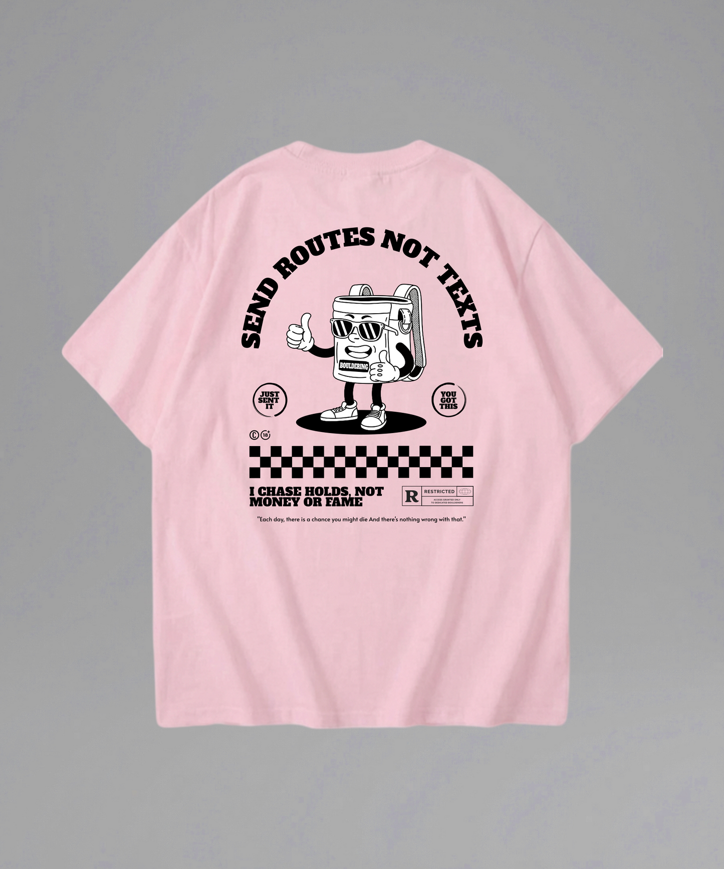 Sent Routes Not Texts Shirt