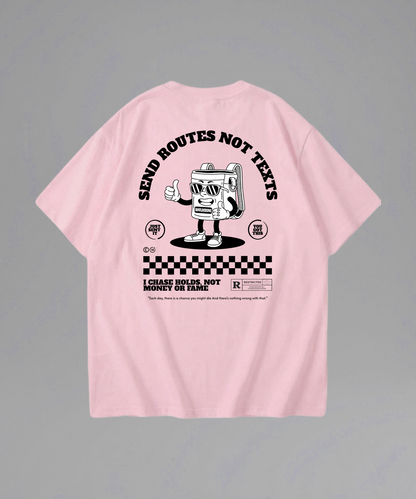 Sent Routes Not Texts Shirt