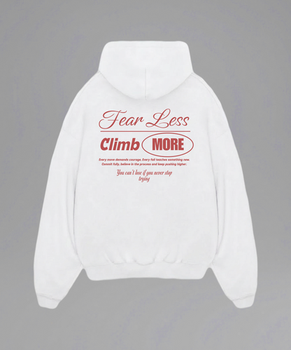 Fear Less Climb More Hoodie