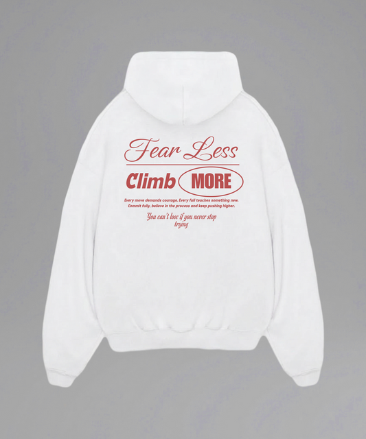 Fear Less Climb More Hoodie