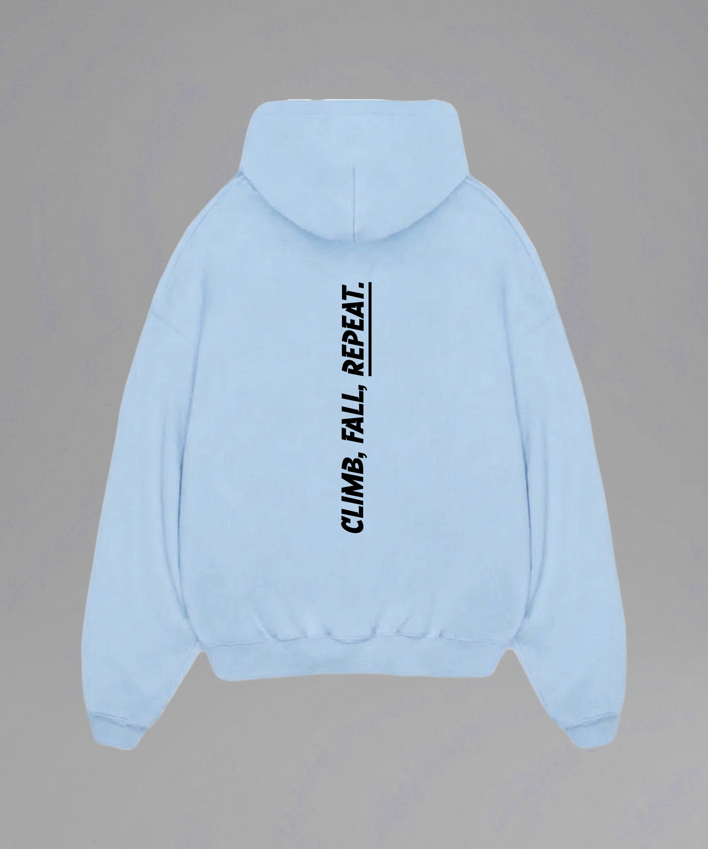 Climb Fall Repeat Hoodie