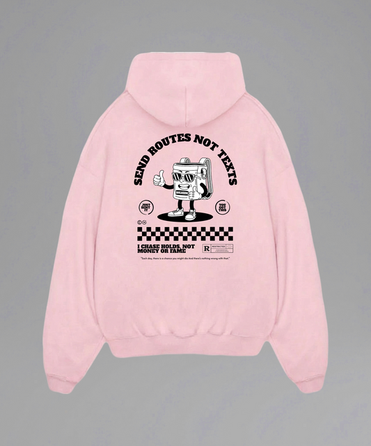 Send Routes Not Texts Hoodie