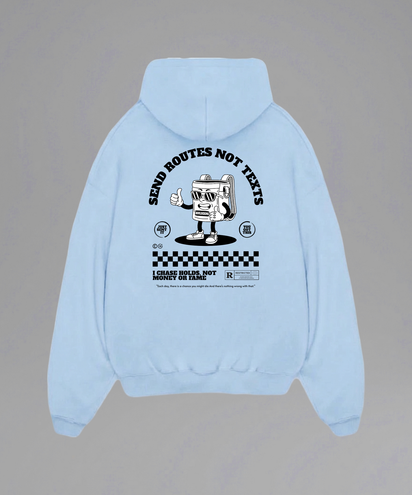 Send Routes Not Texts Hoodie