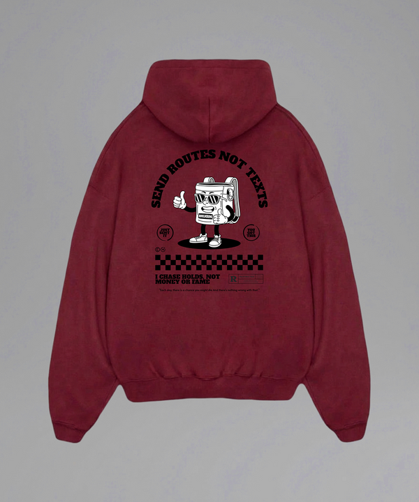 Send Routes Not Texts Hoodie