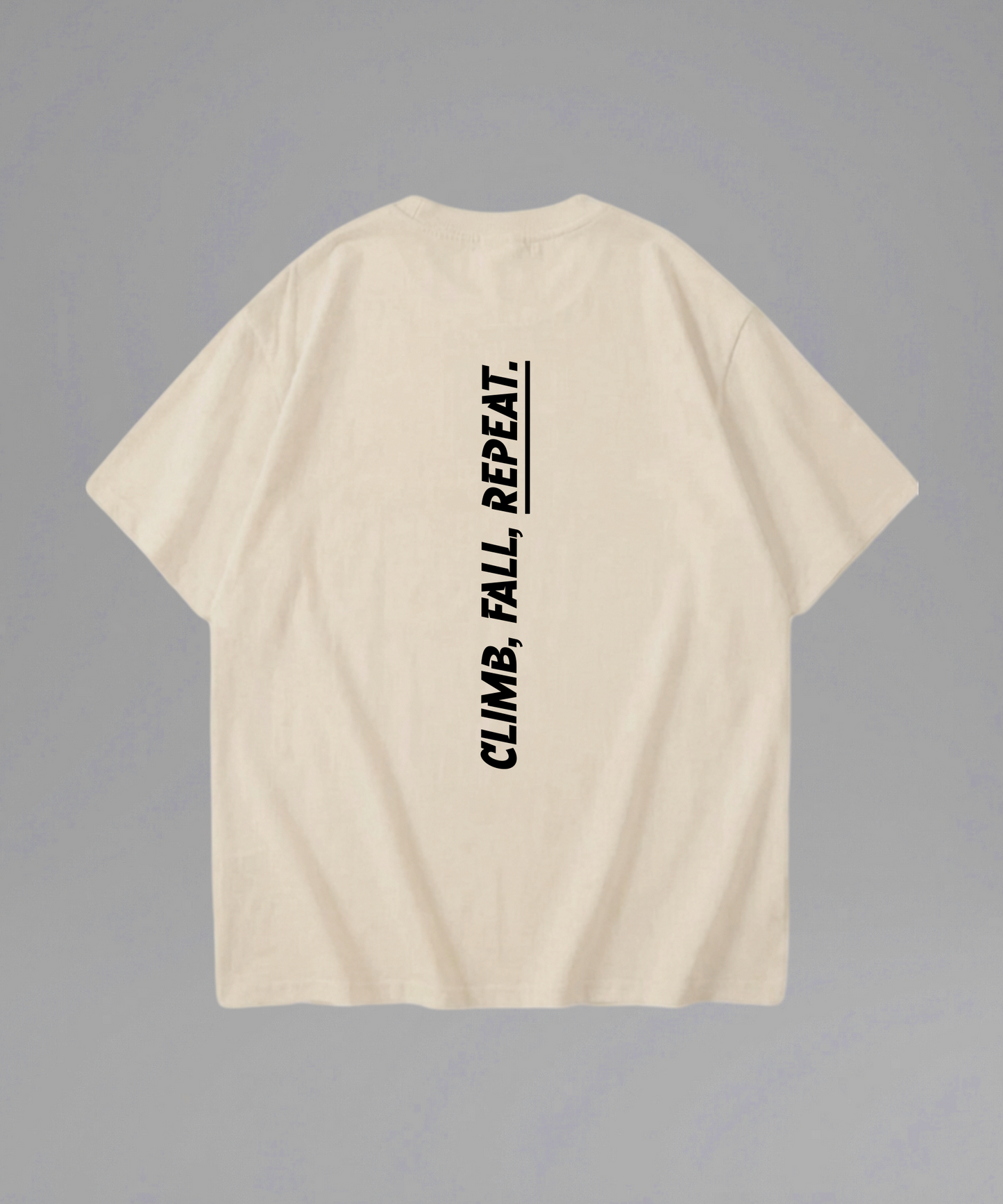Climb Fall Repeat Shirt